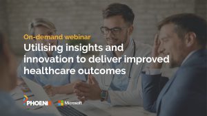 On-demand webinar. Utilising insights and innovation to deliver improved healthcare outcomes.