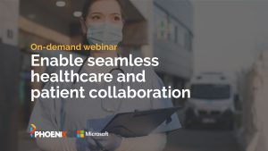 On-demand webinar. Enable seamless healthcare and patient collaboration.