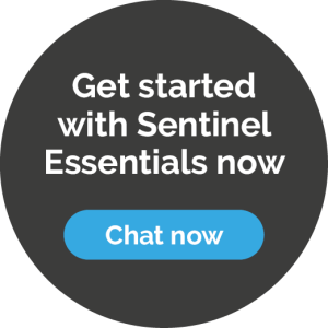 Get started with Sentinel Essentials now. Chat now.