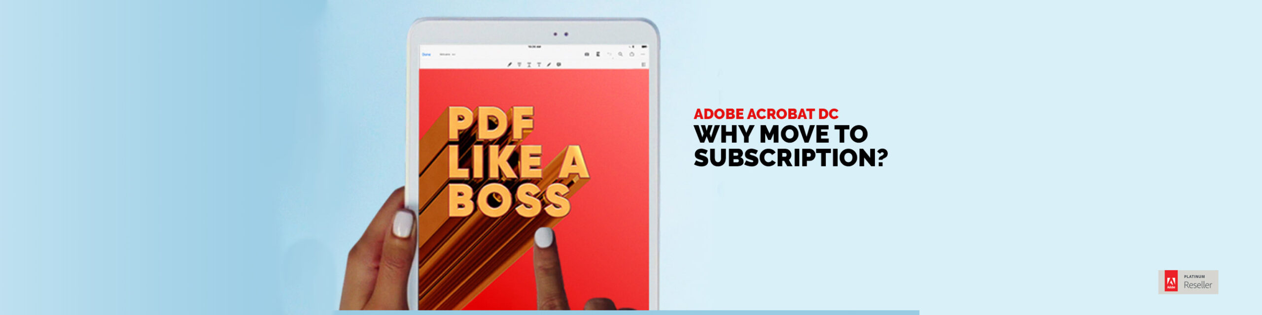 Acrobat DC why move to Subscription – What’s new and what does it mean to me?