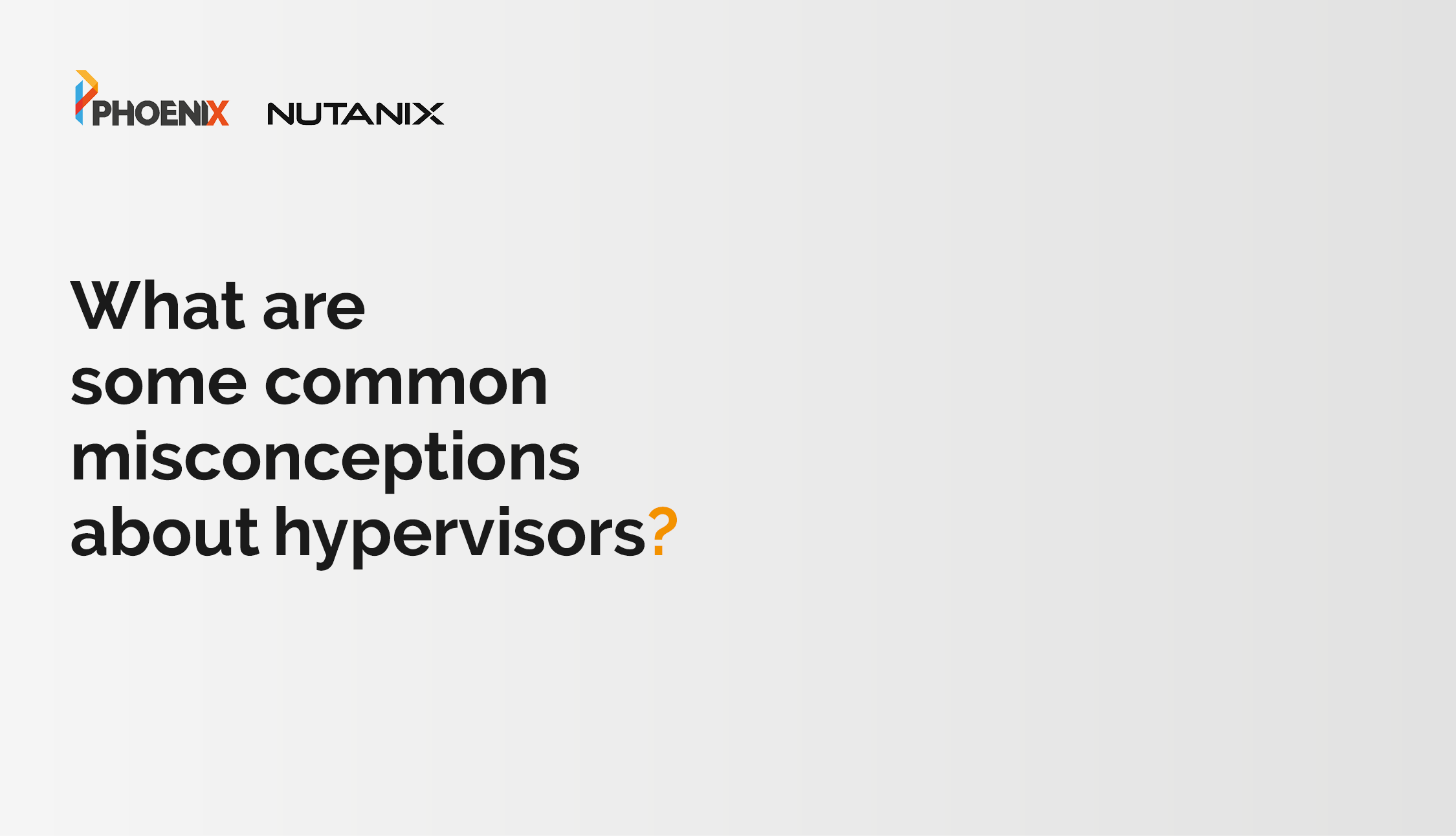 What are some common misconceptions about hypervisors?