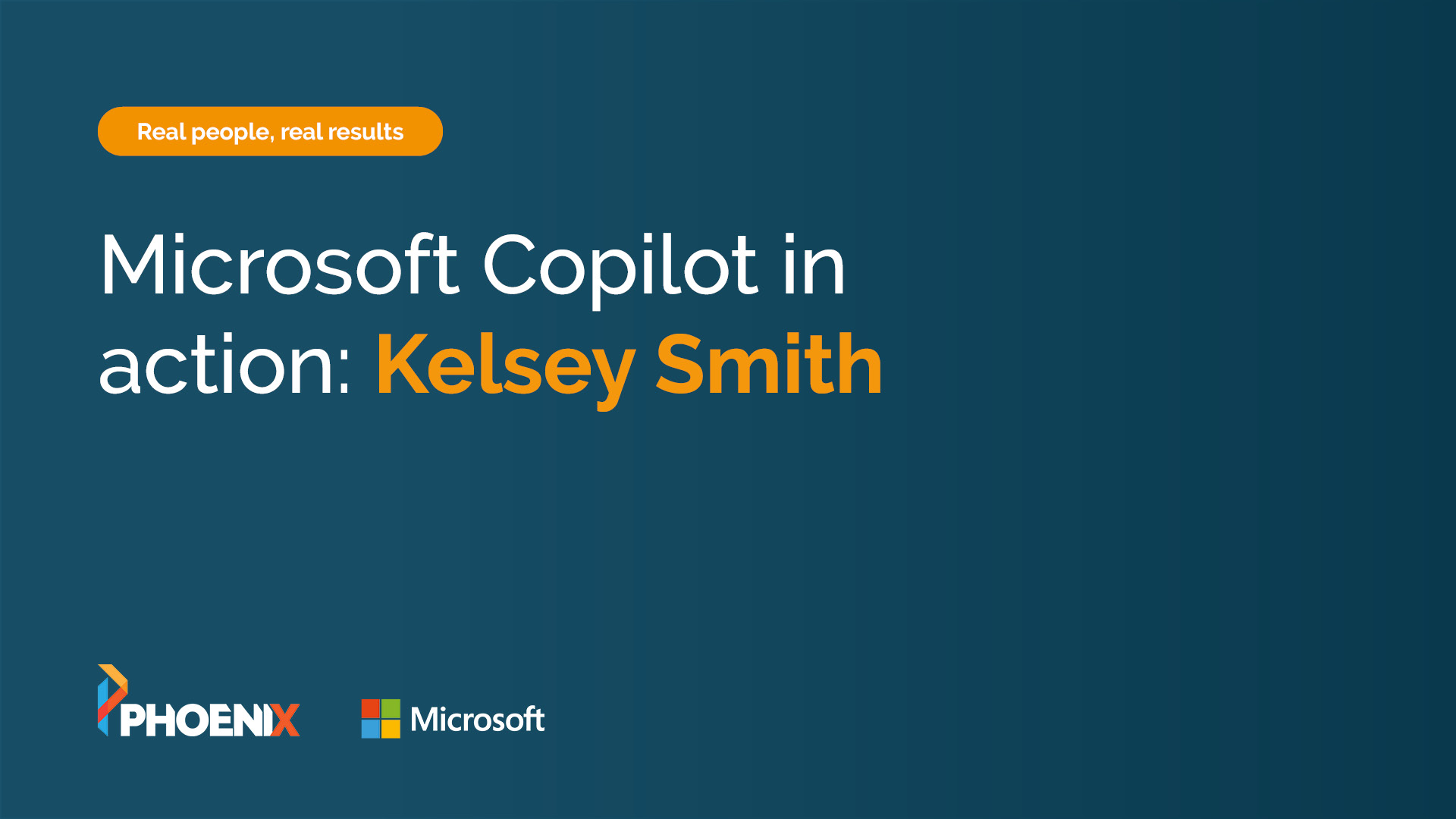 Graphical image displaying name of video - "Microsoft Copilot in action: Kelsey Smith"